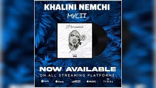 KHALINI NEMCHI - MYCII  (Audio)