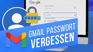 Google-Passwort vergessen | Gmail Passwort zurücksetzen und ändern