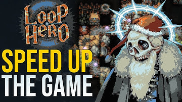 Loop Hero | How to SPEED up the Game drastically!