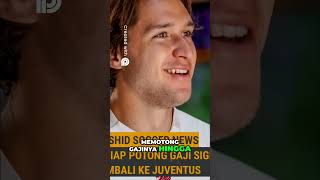 Chiesa Kembali ke Juventus Potongan Gaji Besar!
