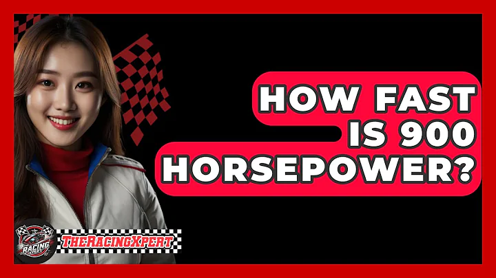 How Fast Is 900 Horsepower? - The Racing Xpert