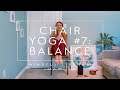 Chair yoga 7 balance  45 minute practice  beautifully awakening
