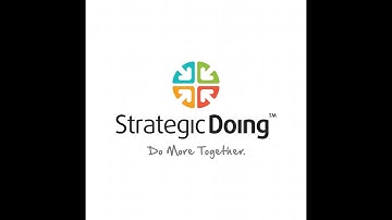 Strategic Doing  An Overview