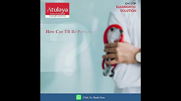 Early Detection Of Tuberculosis TB Testing At Atulaya Healthcare 