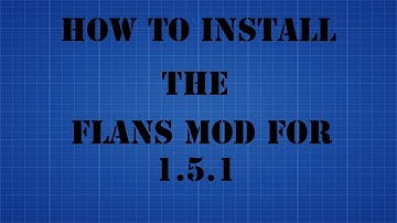 How To Install The Flans Mod 1.5.2 (Flans Plane Mod,HD,Installer)