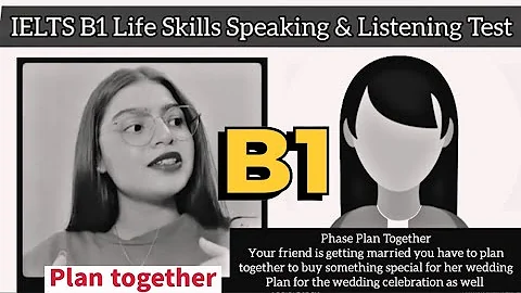 IELTS B1 Life Skills Speaking & Listening Test Phase 2B || IELTS Life Skills UKVI Work Visa Test