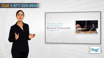 How to unblock an e-mail address in Microsoft® Outlook 2007 on Windows® XP?