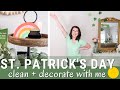 St Patrick&#39;s Day Clean + Decorate w Me 2022 | St. Patrick&#39;s Day Wreath DIY,  Decor Ideas + Treats