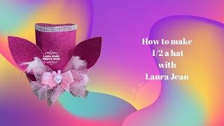 How to make a Easter Hat