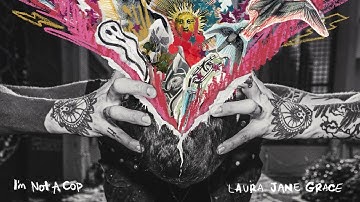 Laura Jane Grace - I'm Not A Cop [OFFICIAL AUDIO]