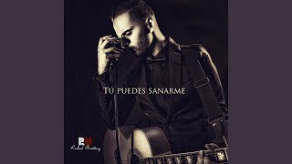 Video thumbnail of "Richard Martinez - Tu Puedes Sanarme (Oficial)"