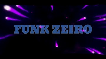 FALA SEUS FUNK ZEIROS ,,,,,ESSA E A NOVA INTRO DO CANAL