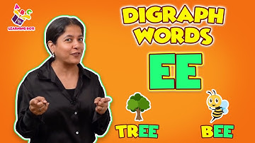Digraph Words - Ee | Ee Digraph Sound | Nursery Rhymes | Preschool Learning | Learning Box