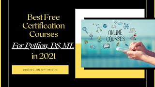 Best Free Python, Data Science, Machine learning Certification Courses || Coding Jin Optimistic