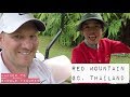 RED MOUNTAIN GC PHUKET - THAILAND GOLF ROUND #3