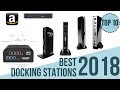 Top 10: Best Docking Station of 2018 for Windows, Mac and PC