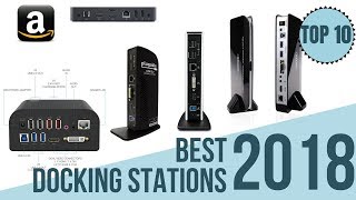 Top 10: Best Docking Station of 2018 for Windows, Mac and PC