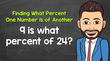 How to Find What Percent One Number is of Another | Math with Mr. J