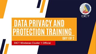 Data Privacy and Protection Training day 1 0f 2  | DICT Mindanao Cluster 1 screenshot 5
