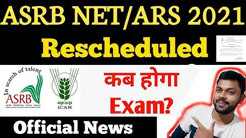 ASRB NET ARS 2021 Exam date Declared |  ICAR NET 2021 latest News | ARS 2021 | krishi Kranti
