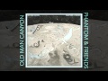 Old Man Canyon - Phantom & Friends (2013) - FULL EP