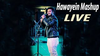 Hawayein Mashup - Raj Barman | Live Show | HD