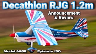 EFlite Decathlon RJG 1.2m BNF Basic with AS3X and SAFE Select  Model AV8R Announcement & Review