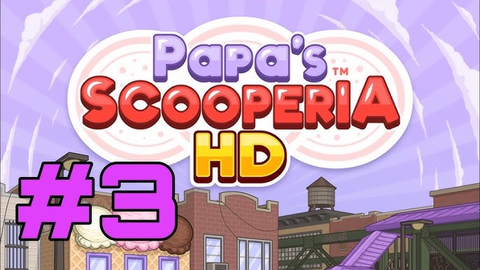 Papa's Scooperia HD 2 #12 Twelfth Day 