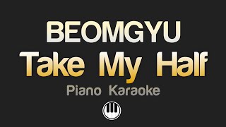 BEOMGYU - Take My Half (Karaoke)