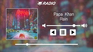 Papa Khan - Rain