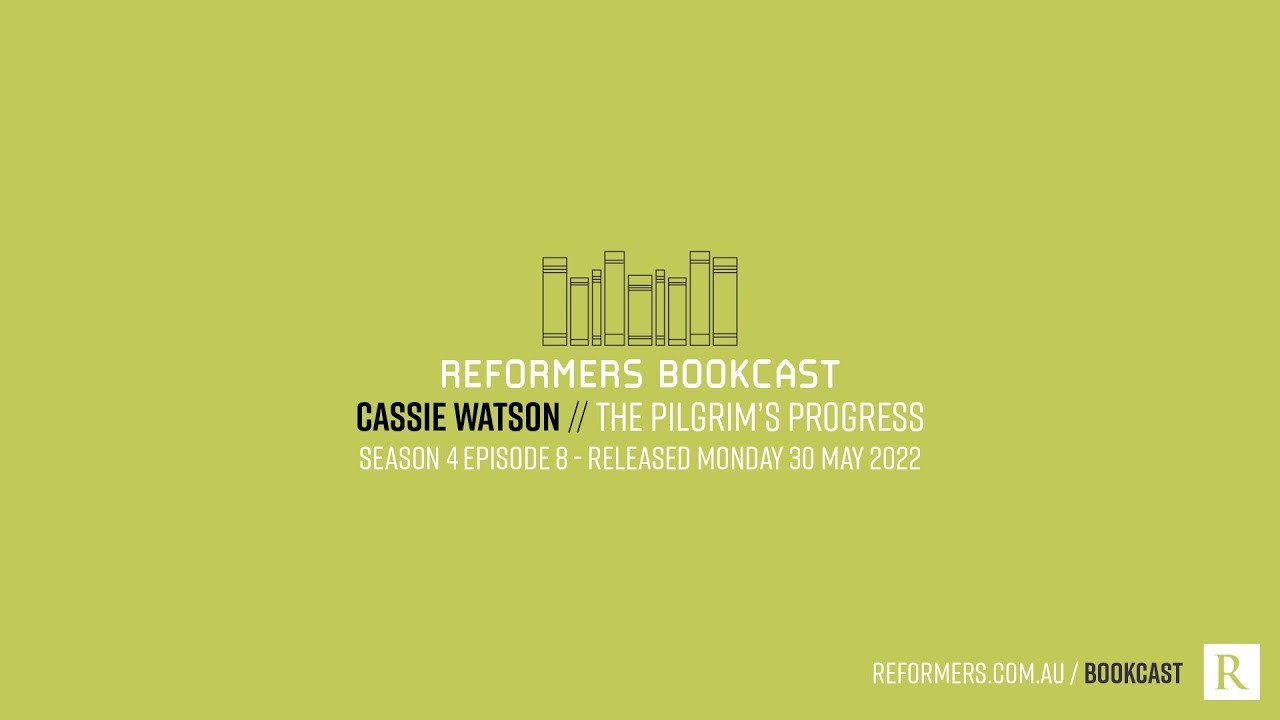 Reformers Bookcast: Cassie Watson Upcoming Episode
