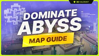 VALORANT Abyss Map Guide: Dominate Ranked with Pro Tips (VCT Coach Knowledge)