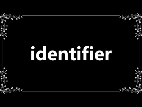 Identifier - Definition and How To Pronounce