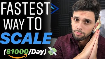 FASTEST WAY to Scale to $1000/Day | Amazon FBA
