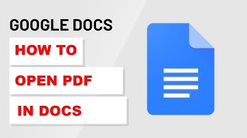 How To Open PDF File in Google Docs (2025)