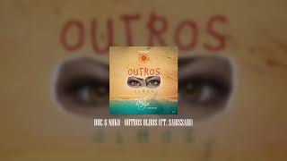 Duc & Niiko - Outros Olhos (Ft. Sarissari) | OneClickMusic Angola