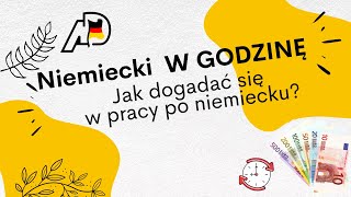 Niemiecki w godzinę! Czyli: jak dogadać się w pracy w Niemczech NIE znając niemieckiego?