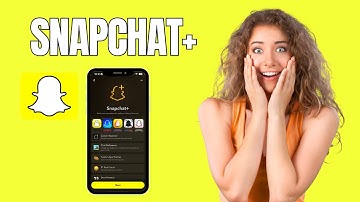 What Is Snapchat Plus - Check The Features (2023)