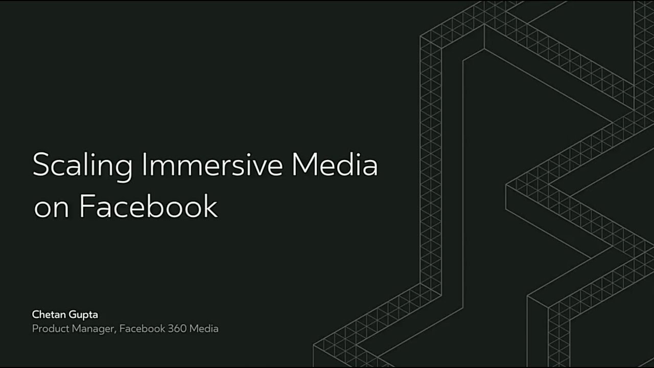 immersive media kelowna Oculus Connect 4 | Scaling Immersive Media on Facebook