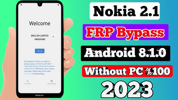 Nokia 2.1(Ta-1086)Android 8.1Frp Bypass Without Pc 2022||No Gmail/Bypass Google Account 100% Working