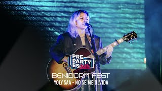 Yoly Saa - No se me olvida (Benidorm Fest) | PrePartyES 2024