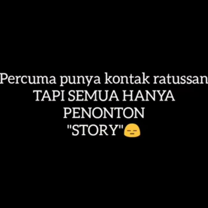 Story wa teman penonton story