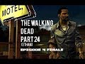 LEE&#39;S BITTEN!!! The Walking Dead Part 24 Episode 4 Finale