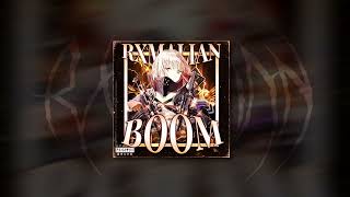 RXMALIAN - BOOM