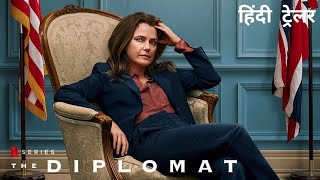 The Diplomat | Official Hindi Trailer | Netflix Original Series
