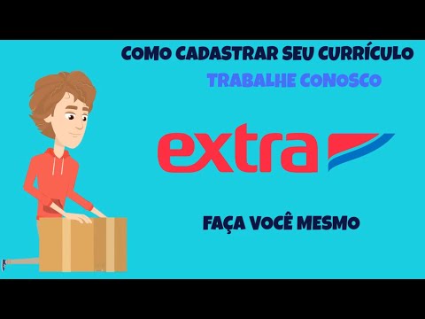 Cadastrar seu currículo Trabalhe Conosco EXTRA