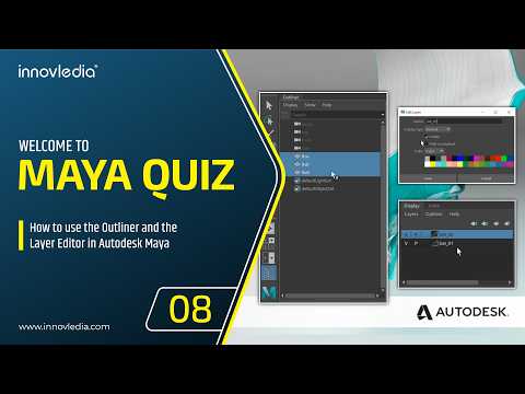 Maya Quiz - 08 • Using the Outliner and Layer Editor in Maya