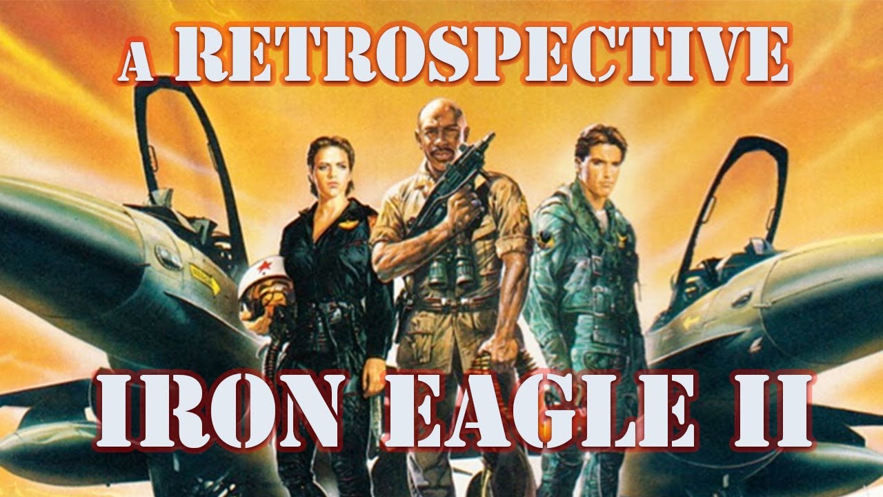 Iron Eagle II A Retrospective YouTube