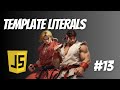 Domine os Template Literals | Curso Gratuito de Javascript - Aula 13