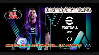 EFOOTBALL PES 2024 dengan komentator bahasa indonesia???emang ada?